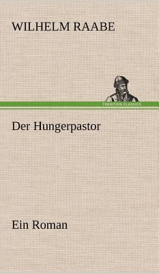 Der Hungerpastor [German] 3847259393 Book Cover