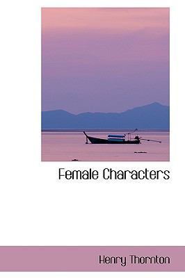 Female Characters 0559915632 Book Cover