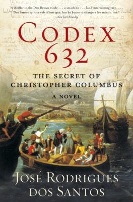 Codex 632: The Secret of Christopher Columbus: ... 0061173193 Book Cover