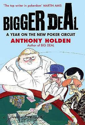 Bigger Deal: A Year on the New Poker Circuit. A... 0316730777 Book Cover