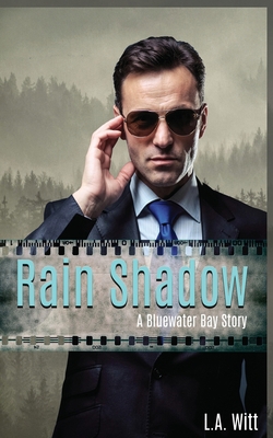 Rain Shadow: A Bluewater Bay Story B08RQNPV4D Book Cover