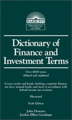 Dictionary of Finance and Investment Terms 0764122096 Book Cover