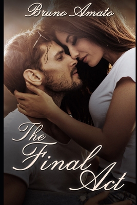 The Final Act B08Z2RKZ43 Book Cover
