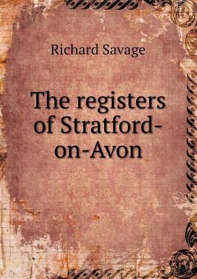 The registers of Stratford-on-Avon 5518500025 Book Cover