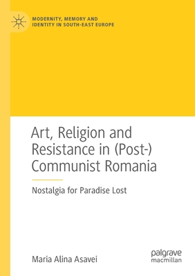 Art, Religion and Resistance in (Post-)Communis... 3030562573 Book Cover