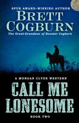Call Me Lonesome 1432831917 Book Cover