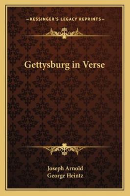 Gettysburg in Verse 1162800690 Book Cover