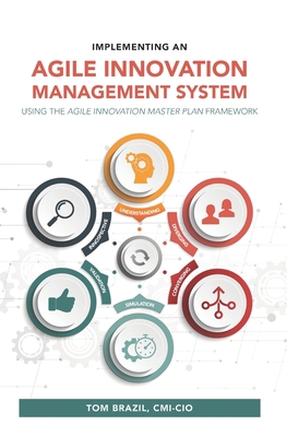 Implementing an Agile Innovation Management Sys... B085RTHZCR Book Cover