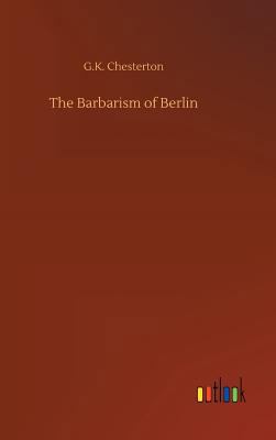 The Barbarism of Berlin 3734018951 Book Cover