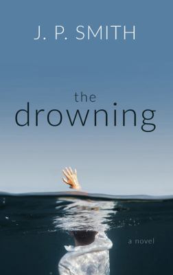 The Drowning [Large Print] 1432863746 Book Cover