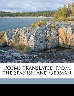 Poems Translated from the Spanish and German 1171724624 Book Cover