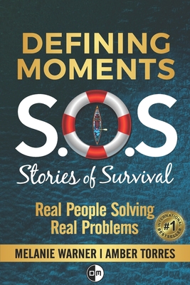 Defining Moments: SOS Stories of Survival: Real... B08QLGGXNW Book Cover