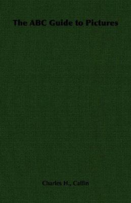The ABC Guide to Pictures 1406789852 Book Cover