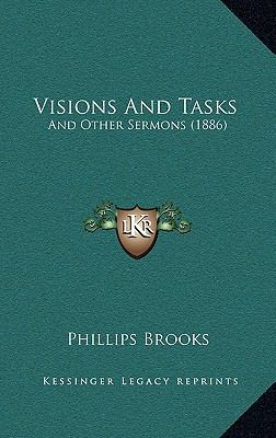 Visions And Tasks: And Other Sermons (1886) 1165862484 Book Cover