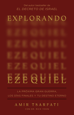 Explorando Ezequiel: La Próxima Gran Guerra, Lo... [Spanish] B0F9NMJQJ3 Book Cover