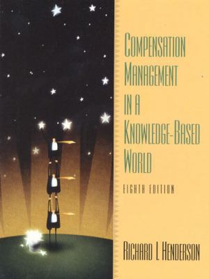 Compensation Management in a Knowledge-Based World 0130866822 Book Cover