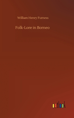 Folk-Lore in Borneo 3752376570 Book Cover