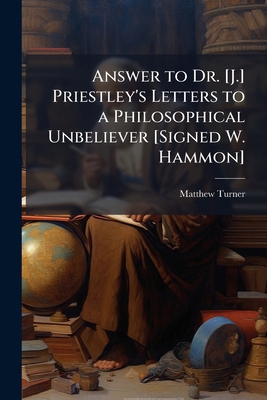 Answer to Dr. [J.] Priestley's Letters to a Phi... 1147684227 Book Cover