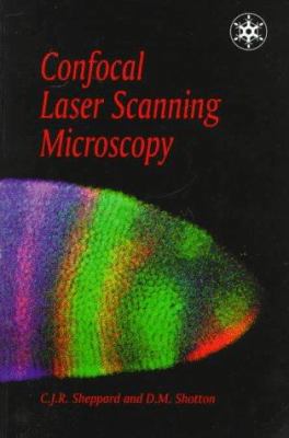 Confocal Laser Scanning Microscopy 0387915141 Book Cover