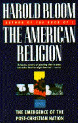 American Religion: The Emergence of the Post-Ch... 0671867377 Book Cover