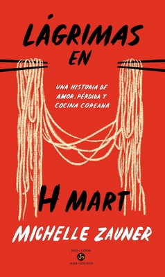 Lágrimas En H Mart: Una Historia de Amor, Pérdi... [Spanish] 8415887841 Book Cover