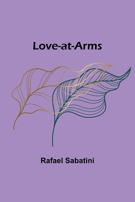 Love-at-Arms 9357393633 Book Cover