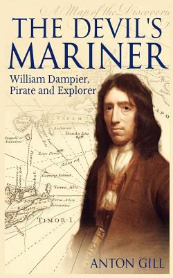The Devil's Mariner: A Life of William Dampier,... 1090338414 Book Cover