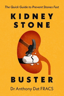 Kidney Stone Buster 176450450X Book Cover