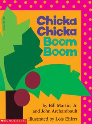 Chicka Chicka Boom Boom 0590438891 Book Cover