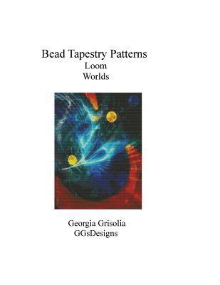 Bead Tapestry Patterns Peyote Worlds [Large Print] 1534614273 Book Cover