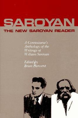 The New Saroyan Reader: A Connoisseur's Antholo... 0916870804 Book Cover