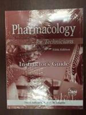 Pharmacology for Technicians: Instructor's Guid... 076385235X Book Cover
