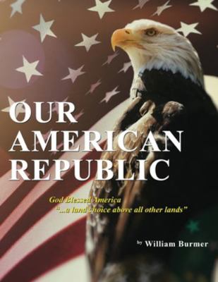 Our American Republic: God Blessed America "...... 1951775759 Book Cover