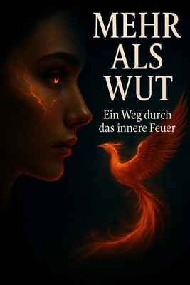 Mehr als Wut: Nicht lauter. Klarer. [German] B0G1FRRM78 Book Cover