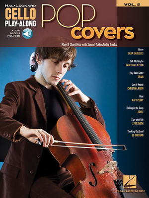 Pop Covers: Cello Play-Along Volume 5 1495073785 Book Cover