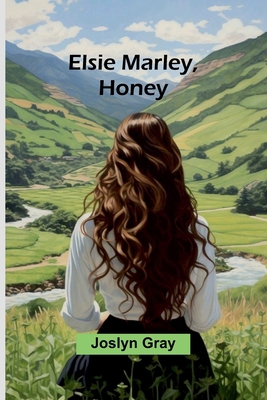 Elsie Marley, Honey 9369050957 Book Cover