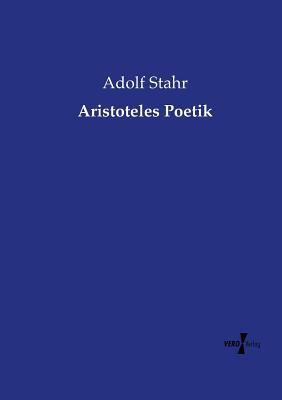 Aristoteles Poetik [German] 3737205019 Book Cover