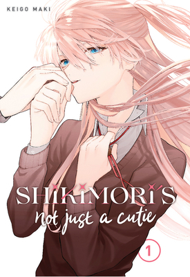 Shikimori's Not Just a Cutie Vol 1 1646511751 Book Cover