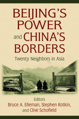 Beijing's Power and China's Borders: Twenty Nei... 0765627639 Book Cover