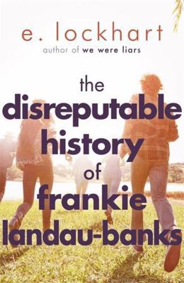 The Disreputable History of Frankie Landau-Bank... 1471404404 Book Cover