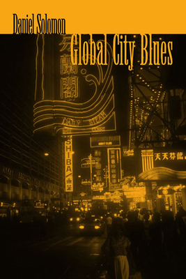 Global City Blues 1597260851 Book Cover