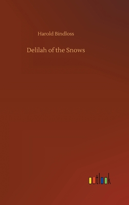 Delilah of the Snows 3752385383 Book Cover