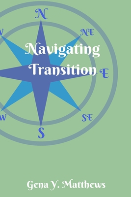 A Mother's Guide to Navigating Transition B0CHLCF7Y7 Book Cover