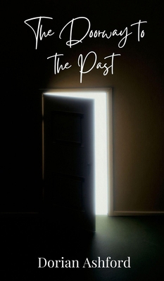 The Doorway to the Past 1805871234 Book Cover