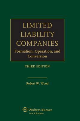 Limited Liability Companies: Formation, Operati... 0735593310 Book Cover