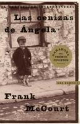 Las Cenizas de Angela (Angela's Ashes): Una Mem... [Spanish] B002KE4A3W Book Cover