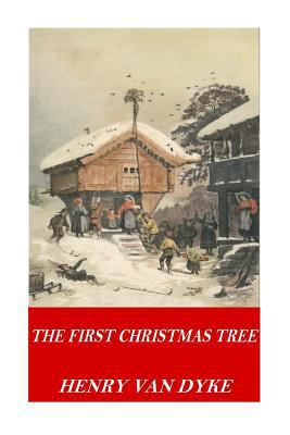 The First Christmas Tree 1541129849 Book Cover