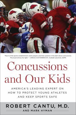 Concussions and Our Kids: America's Leading Exp... 0544102231 Book Cover