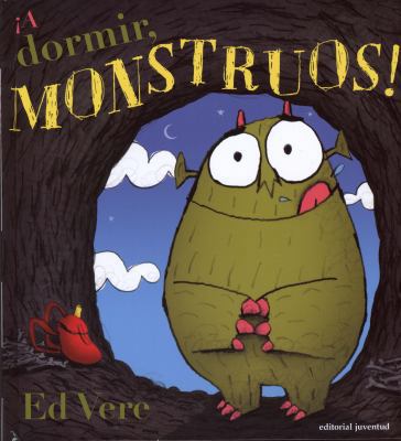 ¡A dormir, monstruos! (Spanish Edition) [Spanish] 842613890X Book Cover