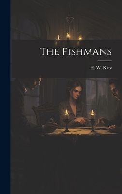 The Fishmans 1019589892 Book Cover